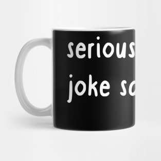 Funny Sarcasm Mug